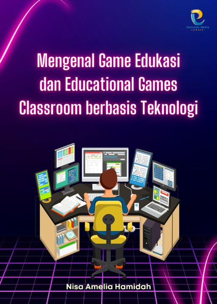 Mengenal Game Edukasi dan Educational Games Classroom berbasis Teknologi